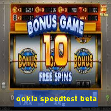 ookla speedtest beta